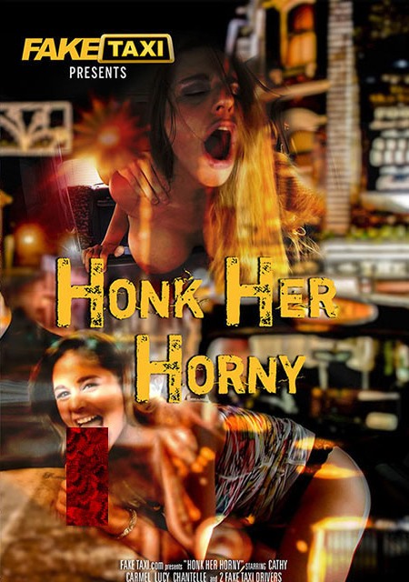 Fake Taxi - Honk Her Horny