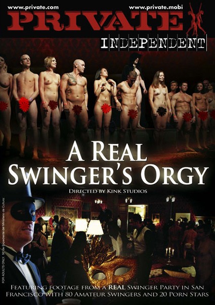 Private - Private Independent - A Real Swinger's Orgy
