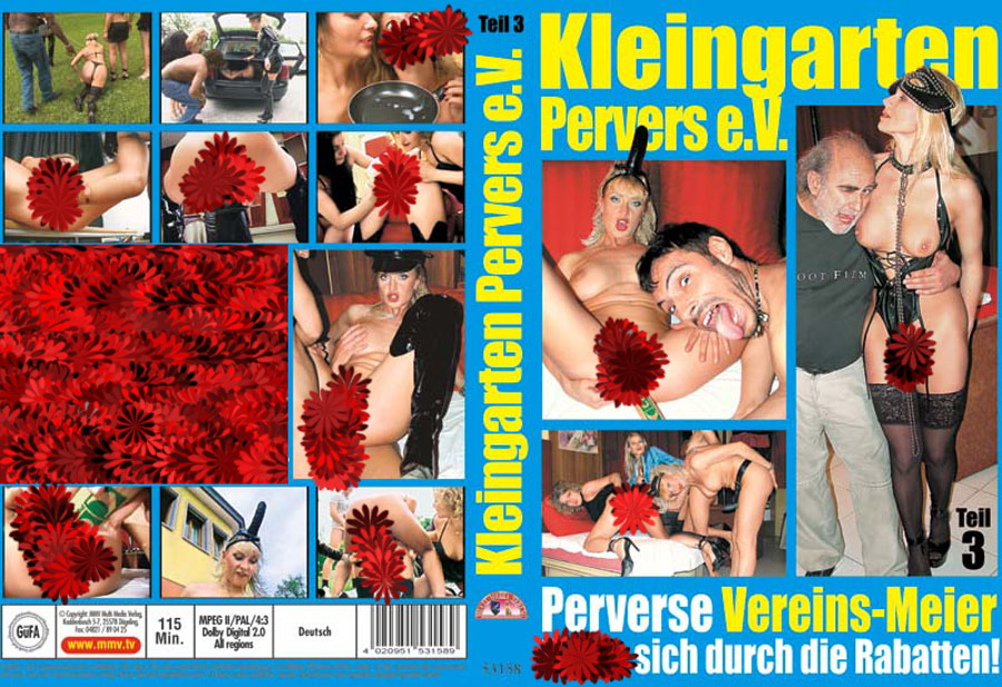 MMV - Kleingarten Pervers e.V. Teil 3