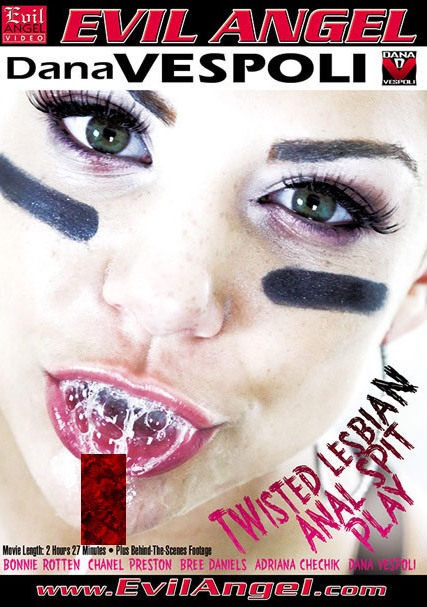 Evil Angel - Dana Vespoli - Twisted Lesbian Anal Spit Play