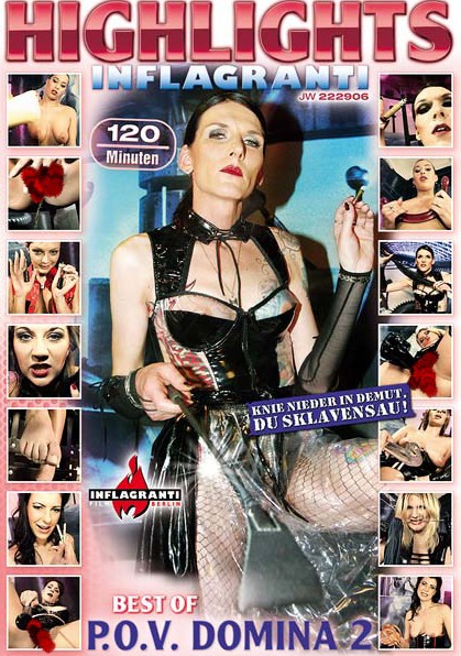 Inflagranti - Inflagranti Highlights - Best Of P.O.V. Domina 2