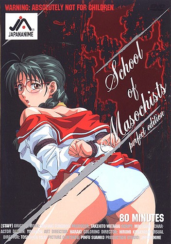 Japananime - School of Masochists : The Perfect Edition