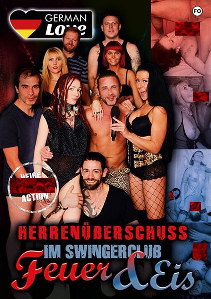 German Love - Herrenüberschuss im Swingerclub Feuer & Eis