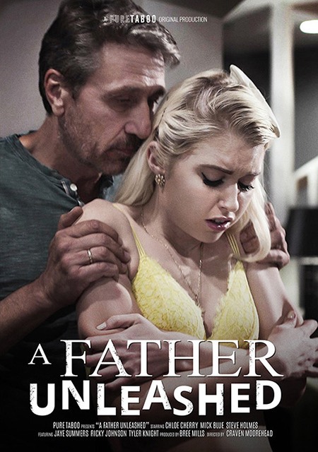 450px x 640px - A Father Unleashed (Pure Taboo) full porn movie | EROTIK.com