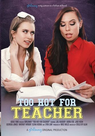 Too Hot For Teacher