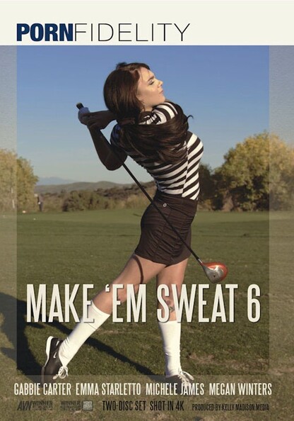 Make Em Sweat 6
