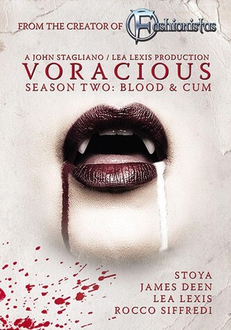 Voracious: Season Two - Blood & Cum