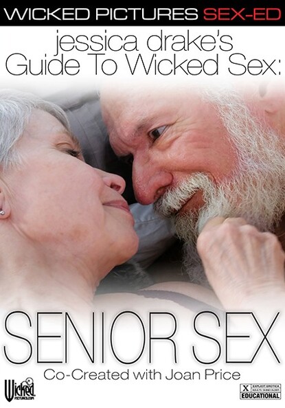 Jessica Drake's Guide To Wicked Sex: Senior Sex