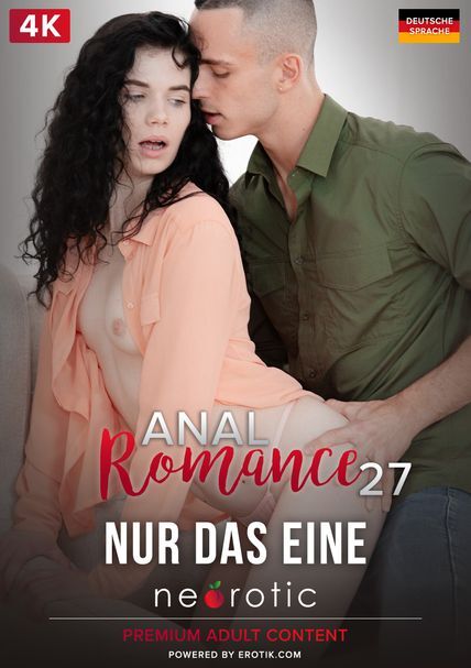 Nurdaseine Com - Anal Romance 27 - Nur das Eine Â· HD Porn Â· Neorotic | EROTIK.COM